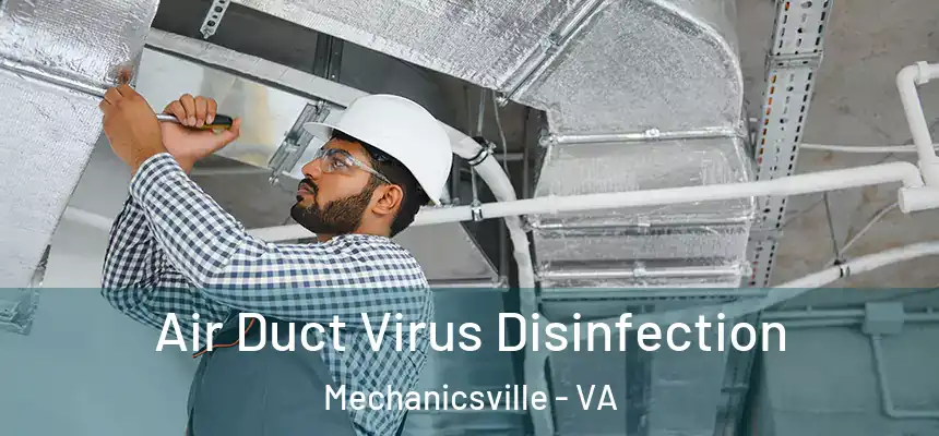  Air Duct Virus Disinfection Mechanicsville - VA