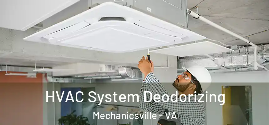 HVAC System Deodorizing Mechanicsville - VA