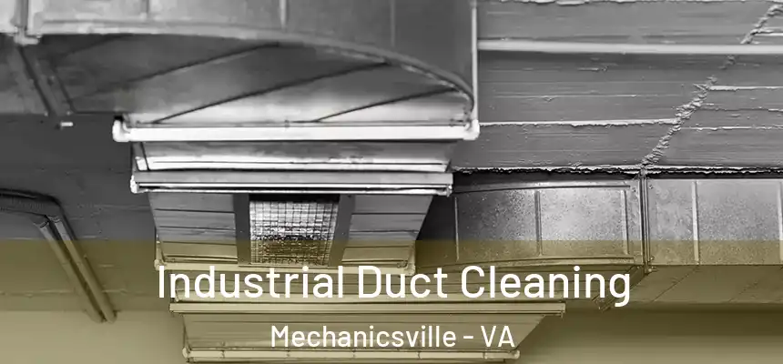  Industrial Duct Cleaning Mechanicsville - VA