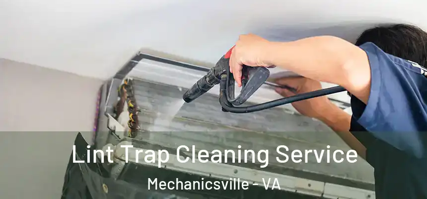  Lint Trap Cleaning Service Mechanicsville - VA