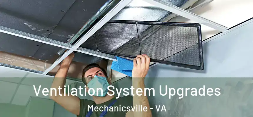 Ventilation System Upgrades Mechanicsville - VA